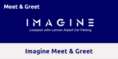 Imagine Meet & Greet Liverpool John Lennon Airport LPLM