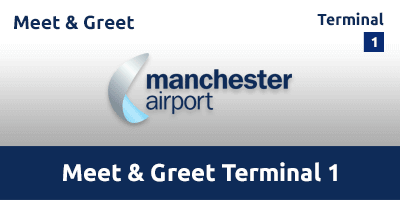 Meet & Greet Terminal 1 Manchester Airport MANQ