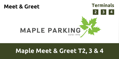 Maple Parking Meet & Greet Terminal 2, 3 & 4 Heathrow Airport LHAI