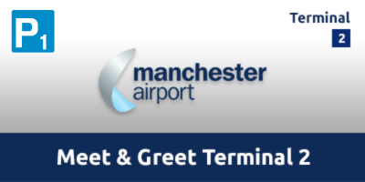 Meet & Greet Terminal 2 Manchester Airport 2