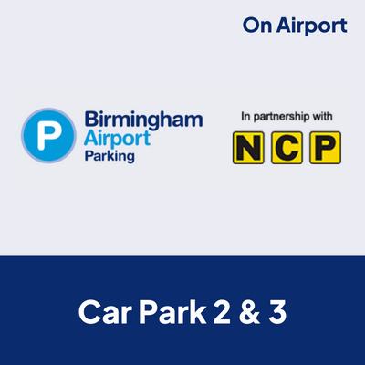 Birmingham Airport Car Park 2 & 3 Parking