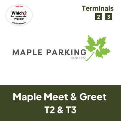 Maple Meet & Greet Terminal 2 & 3